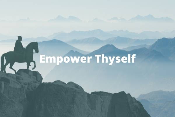 Empower Thyself